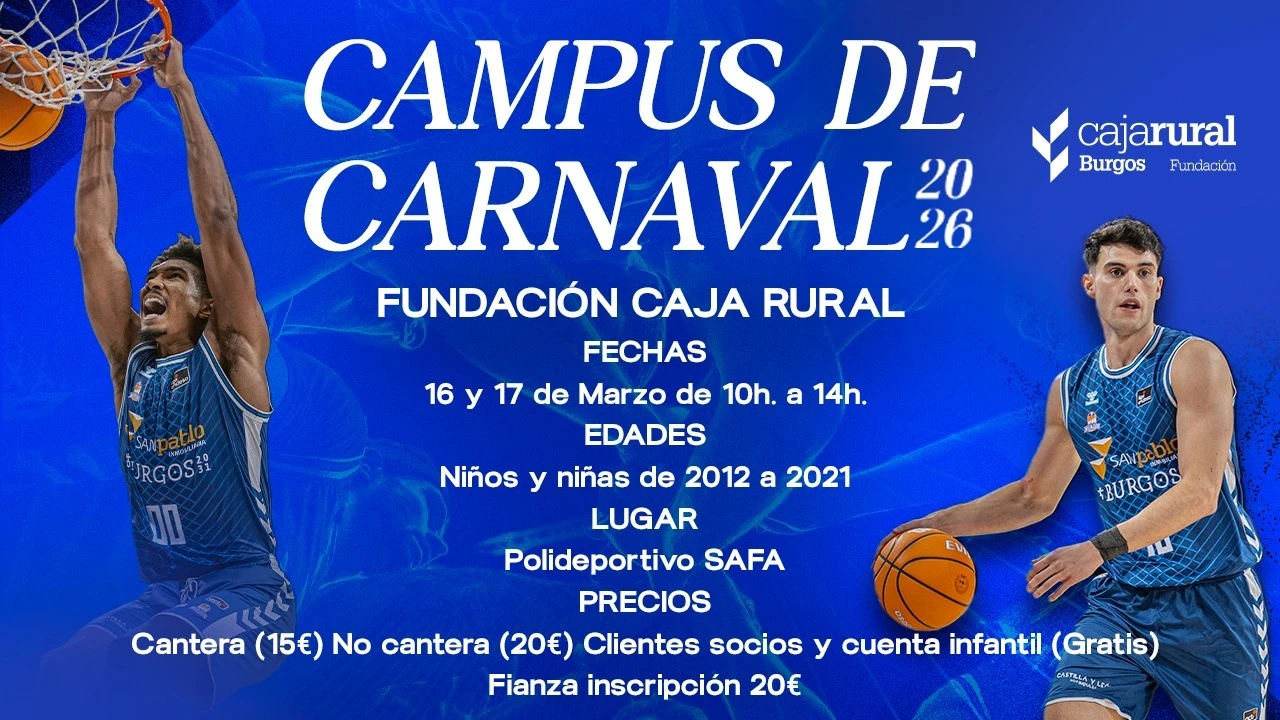 Campus de Baloncesto de Carnaval de Fundación Caja Rural y San Pablo Burgos 2026